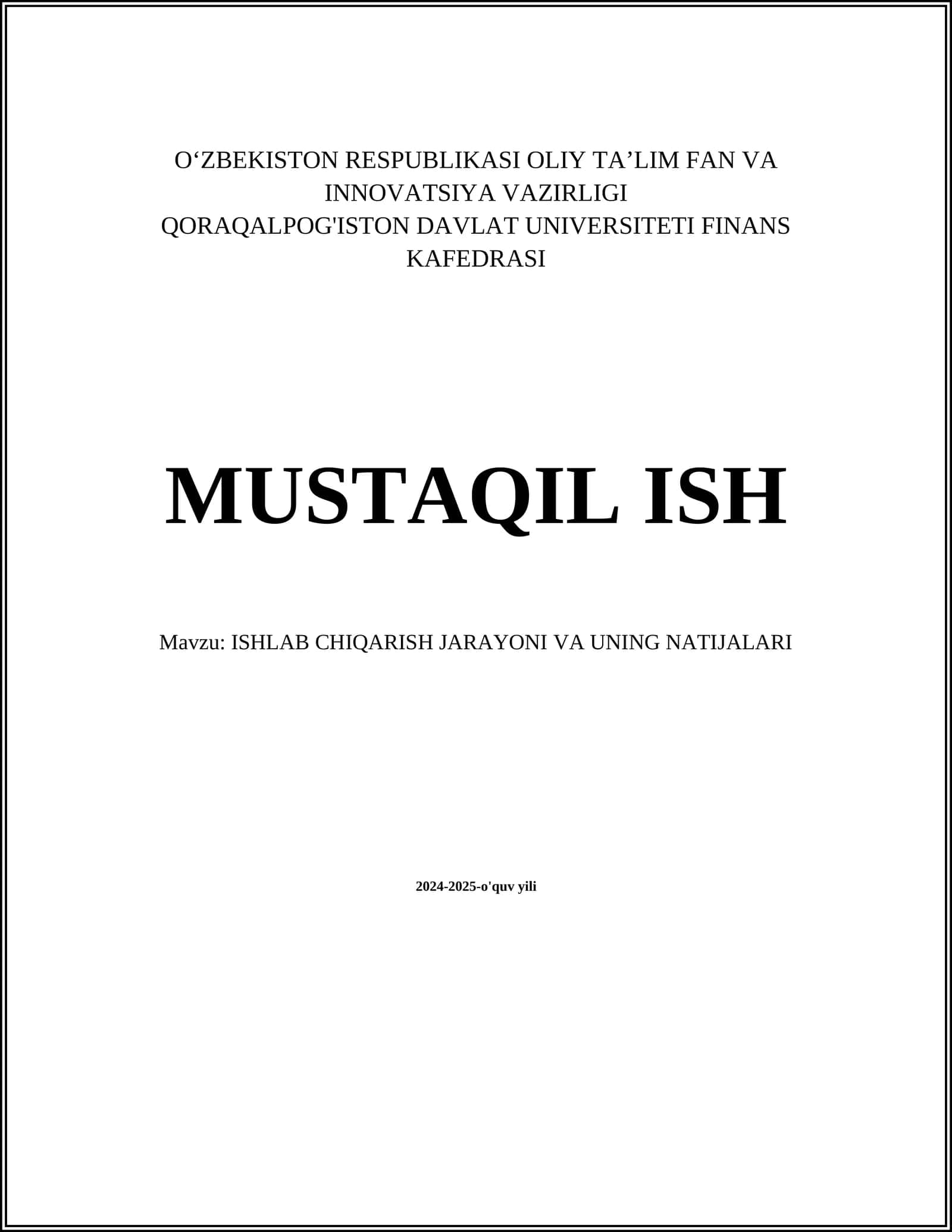 ISHLAB CHIQARISH JARAYONI VA UNING NATIJALARI