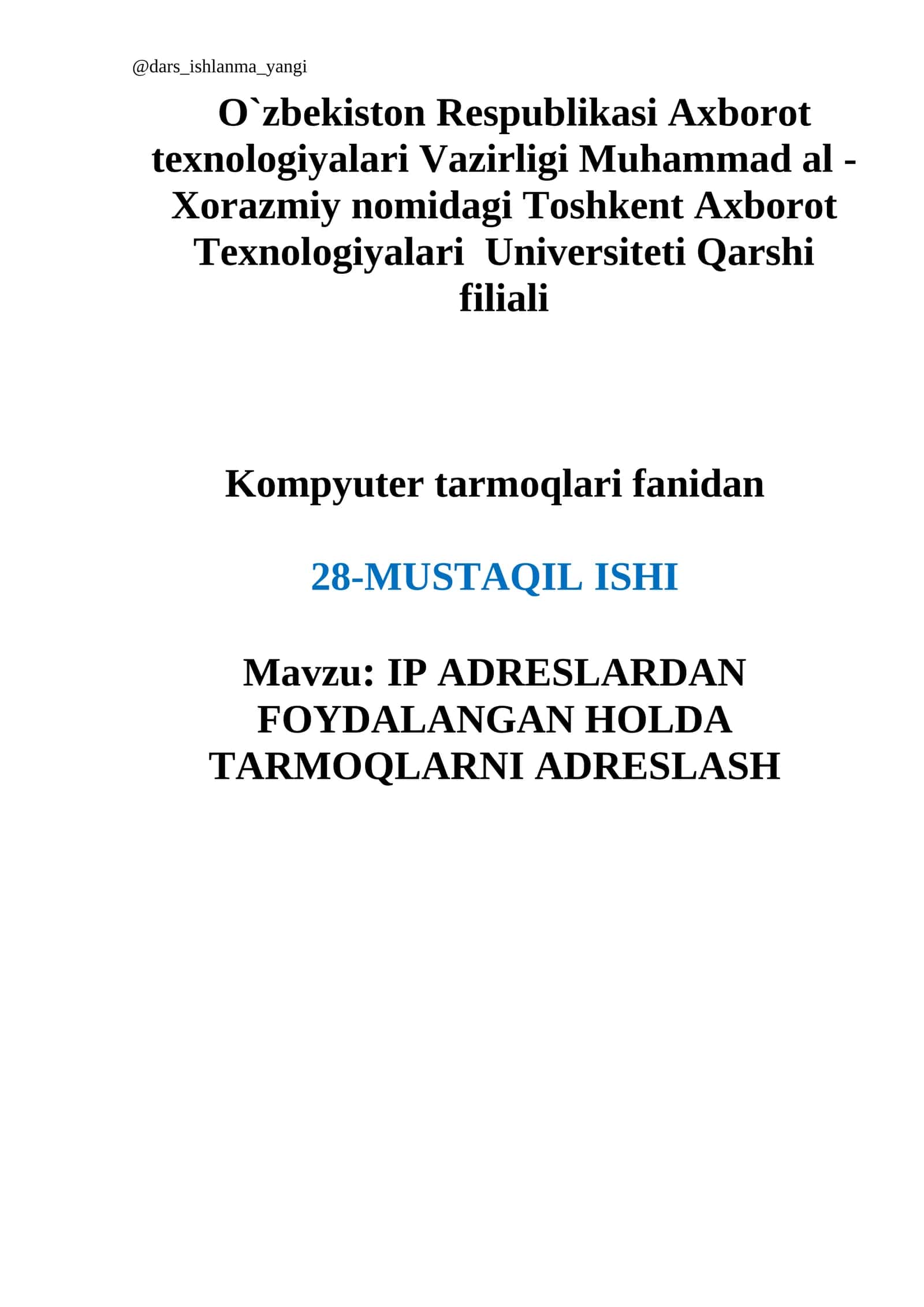 IP ADRESLARDAN FOYDALANGAN HOLDA TARMOQLARNI ADRESLASH
