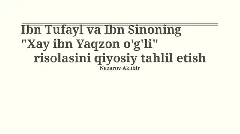 Ibn Tufayl va Ibn Sinoning "Xay ibn Yaqzon o'g'li" risolasi