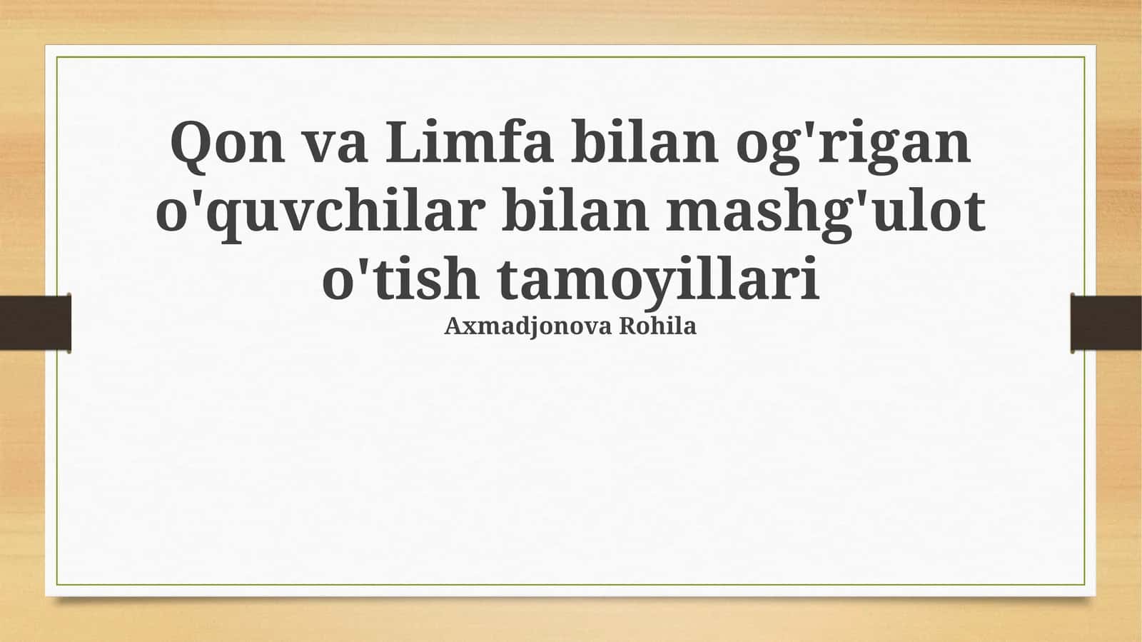 Qon va Limfa bilan og'rigan o'quvchilar bilan mashg'ulot o'tish tamoyillari