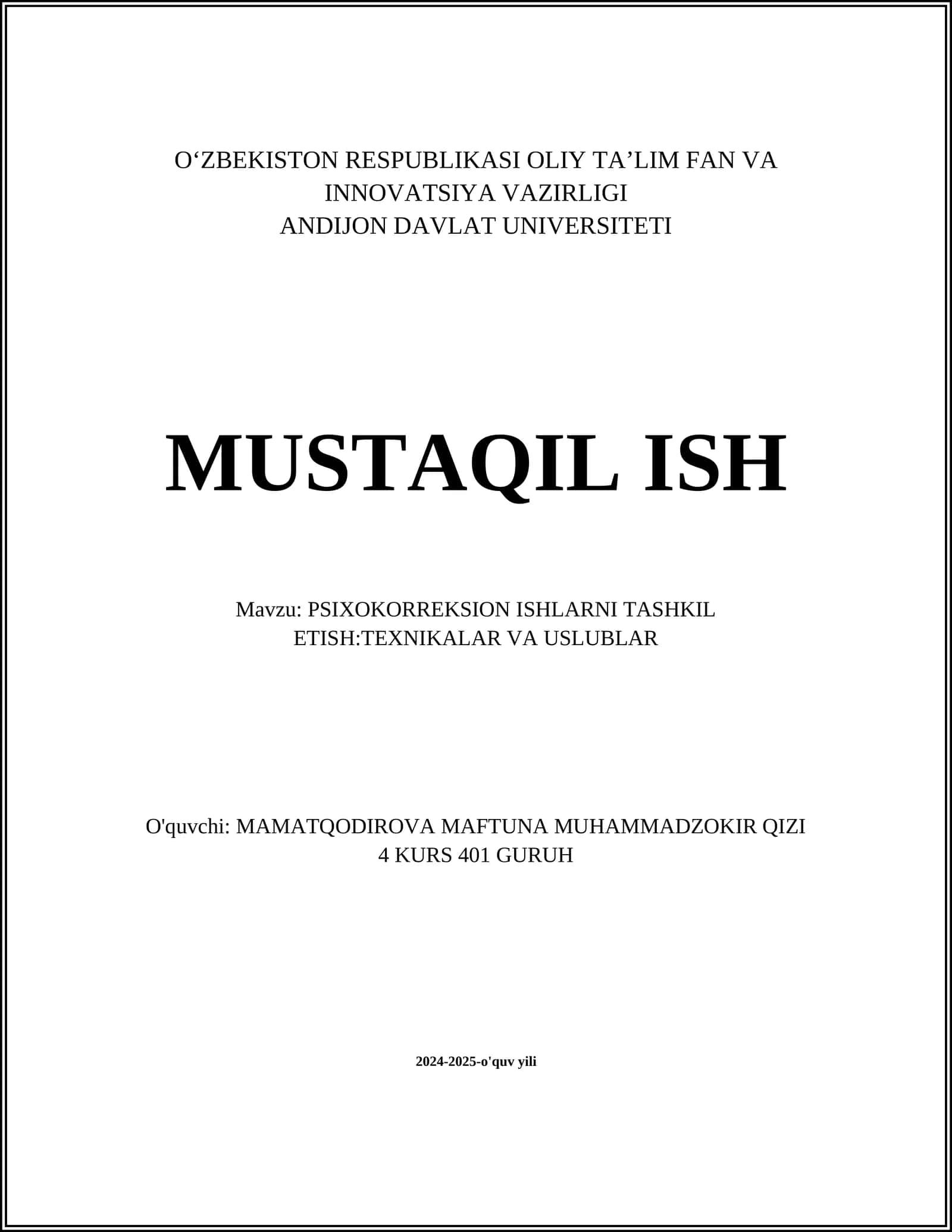 PSIXOKORREKSION ISHLARNI TASHKIL ETISH:TEXNIKALAR VA USLUBLAR