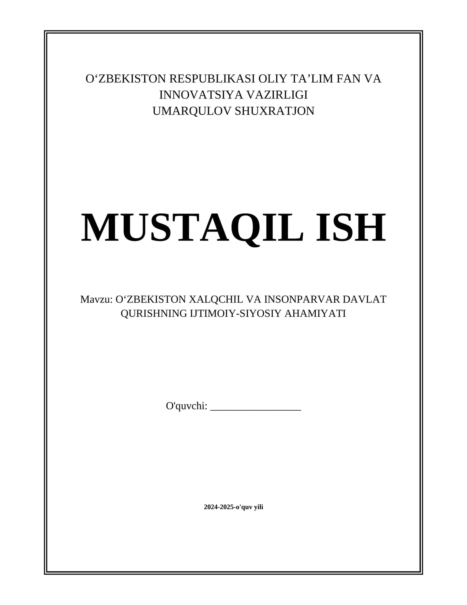 OʻZBEKISTON XALQCHIL VA INSONPARVAR DAVLAT QURISHNING IJTIMOIY-SIYOSIY AHAMIYATI
