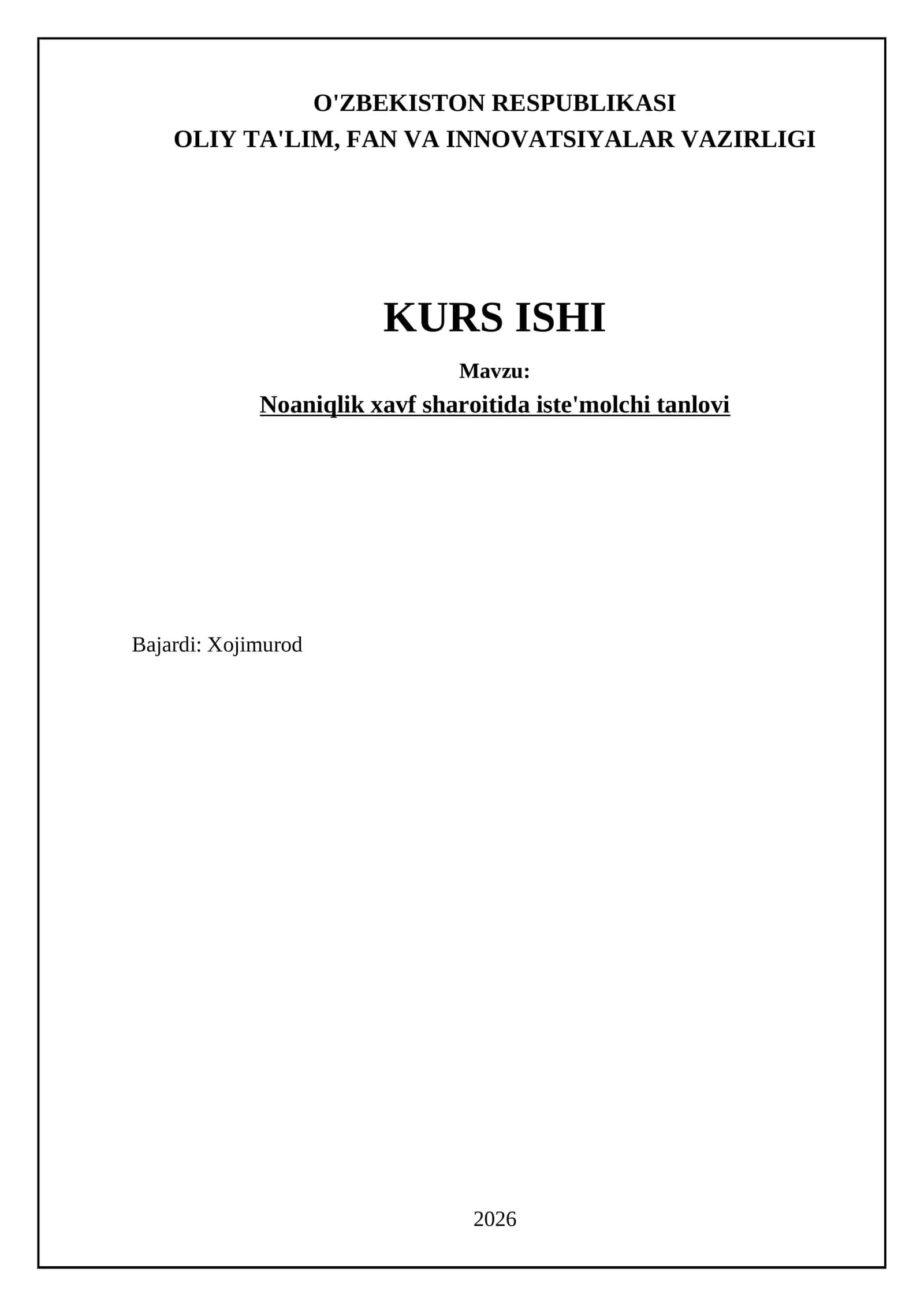 Noaniqlik xavf sharoitida iste'molchi tanlovi