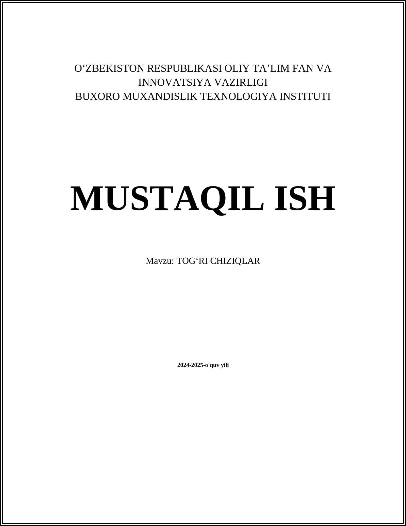 MUSTAQIL ISH Mavzu: TOGʻRI CHIZIQLAR