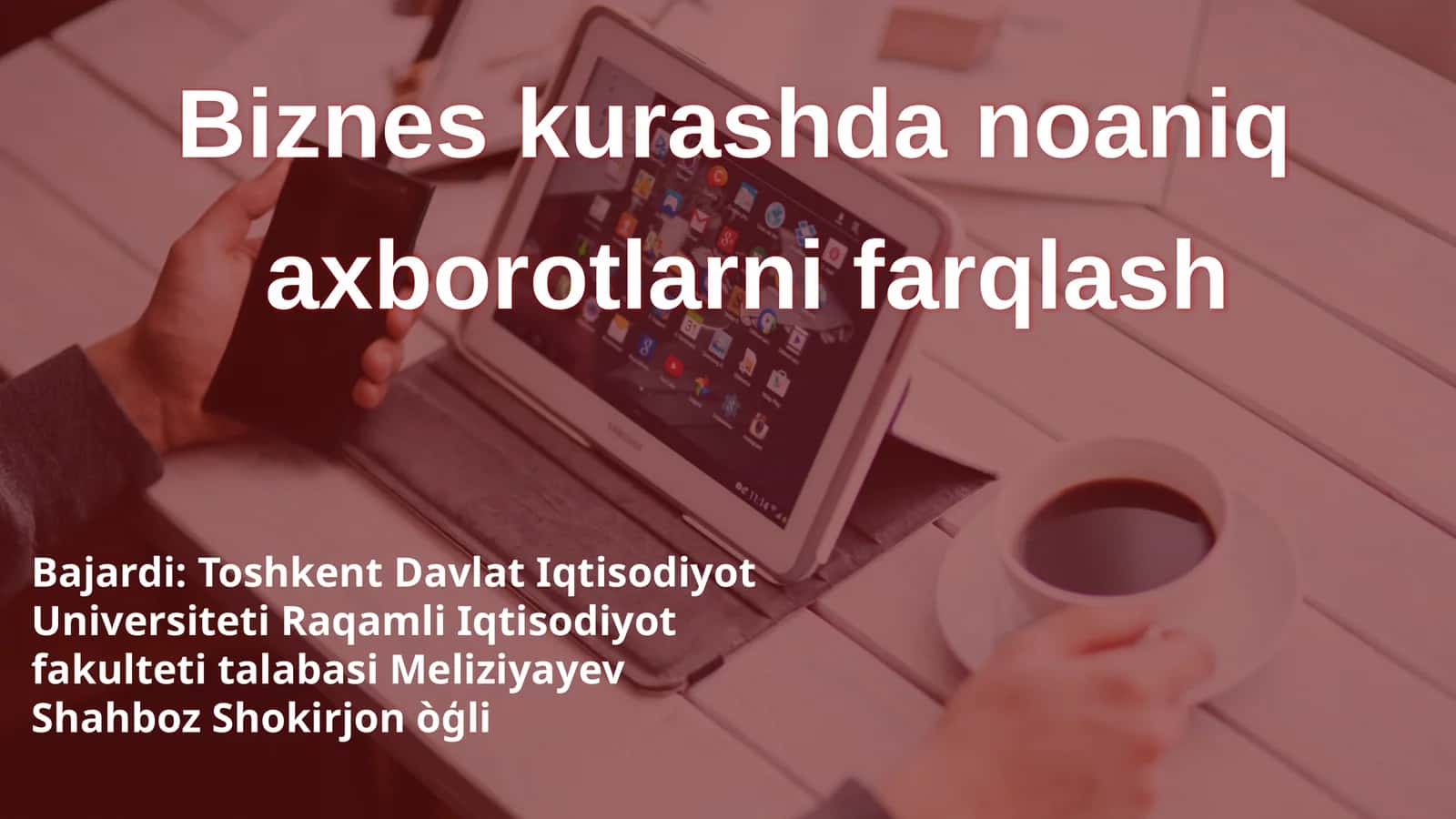 Biznes kurashda noaniq axborotlarni farqlash