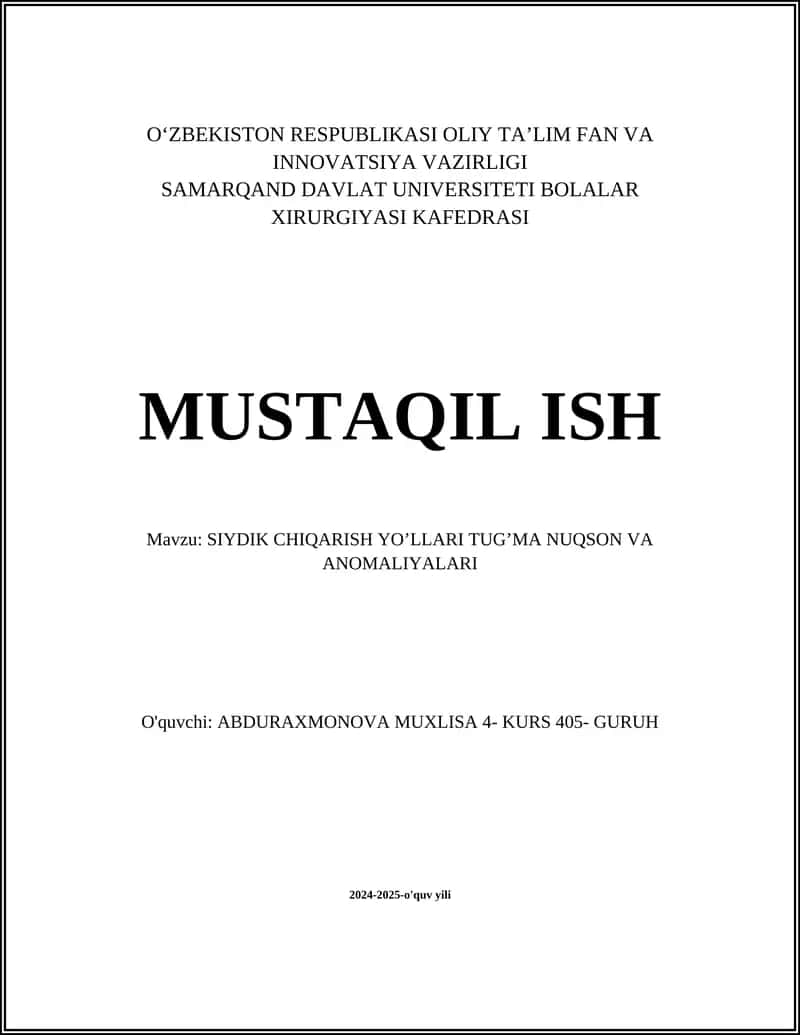 SIYDIK CHIQARISH YO’LLARI TUG’MA NUQSON VA ANOMALIYALARI