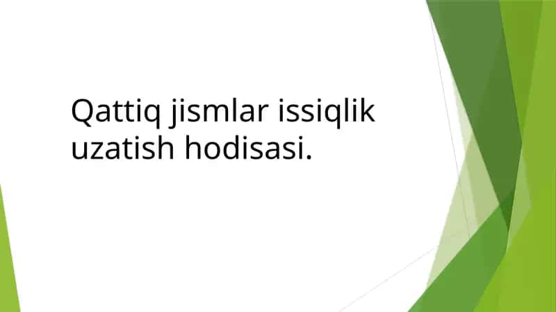 Qattiq jismlar issiqlik uzatish hodisasi