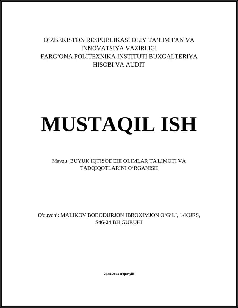BUYUK IQTISODCHI OLIMLAR TA'LIMOTI VA TADQIQOTLARINI O‘RGANISH