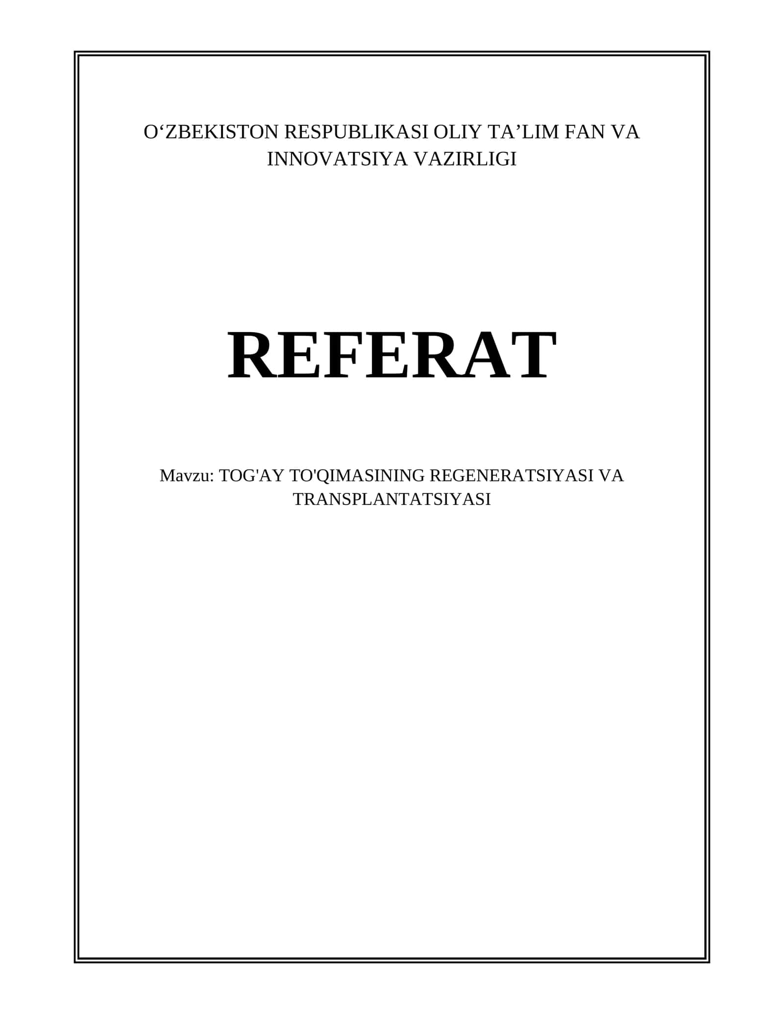 TOG'AY TO'QIMASINING REGENERATSIYASI VA TRANSPLANTATSIYASI