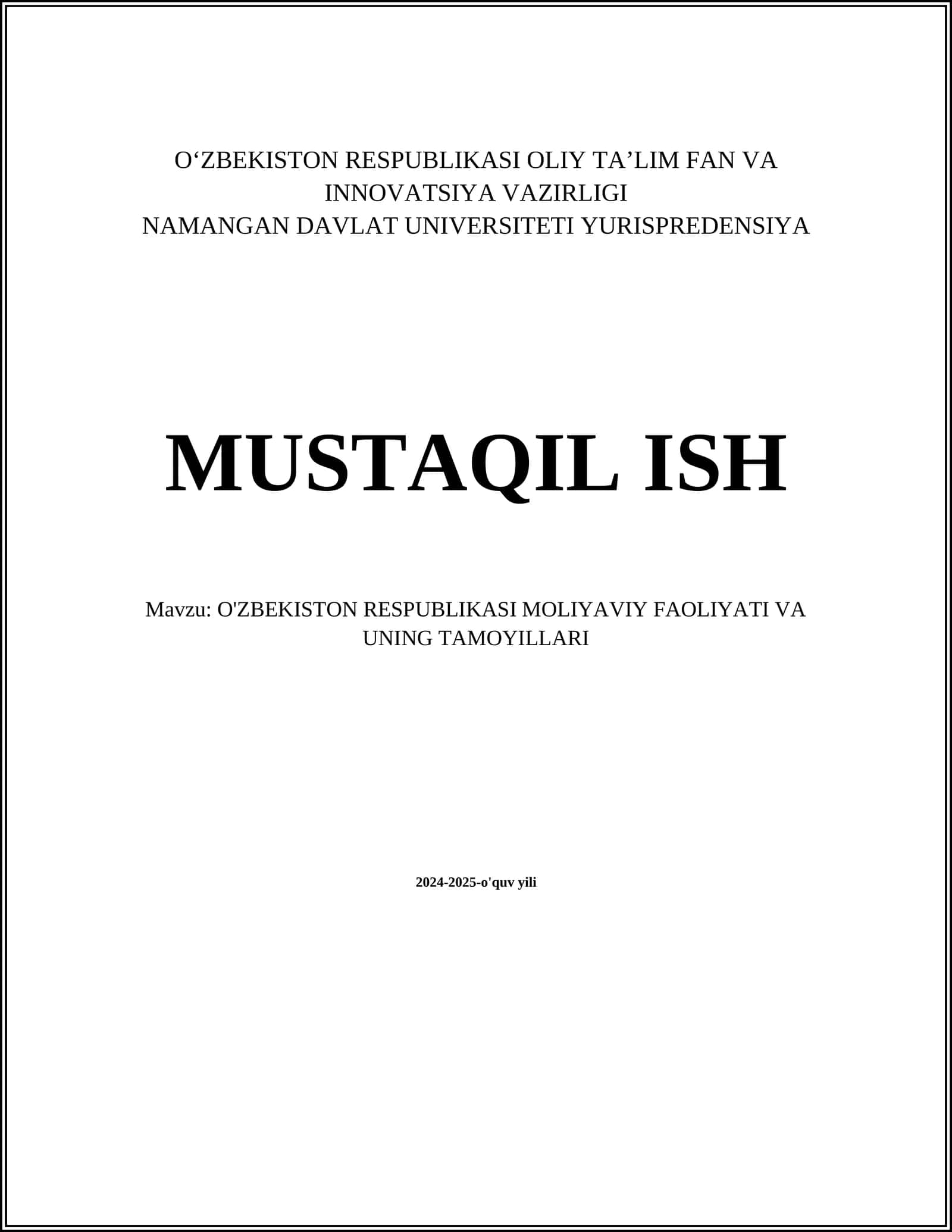 O'ZBEKISTON RESPUBLIKASI MOLIYAVIY FAOLIYATI VA UNING TAMOYILLARI