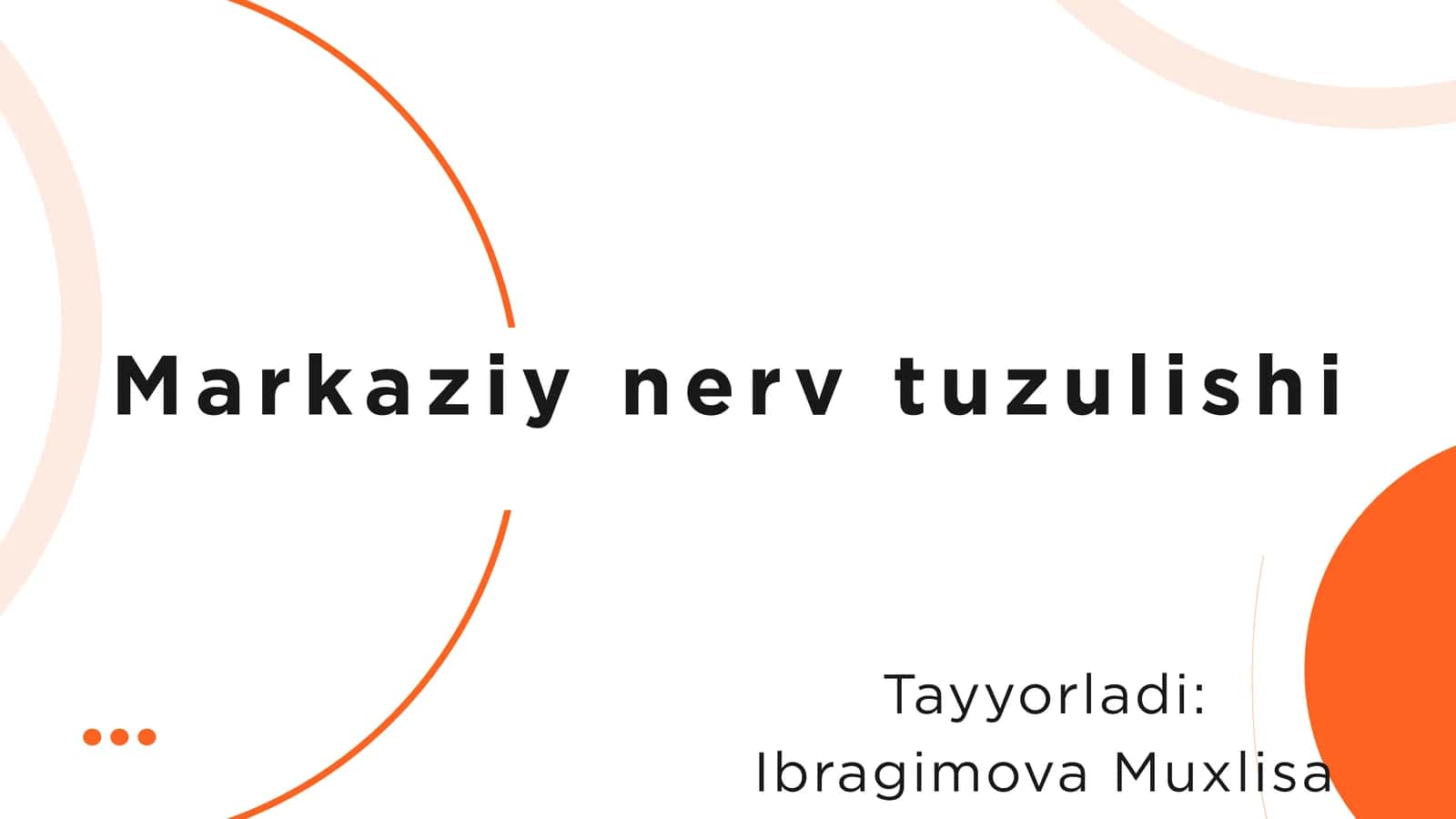 Markaziy nerv tuzilishi