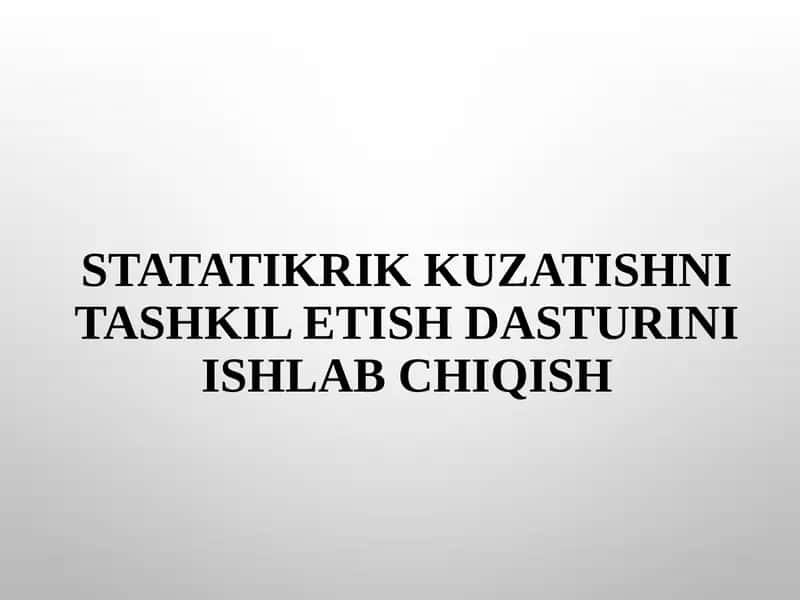 Statistika kuzatish dasturini ishlab chiqish