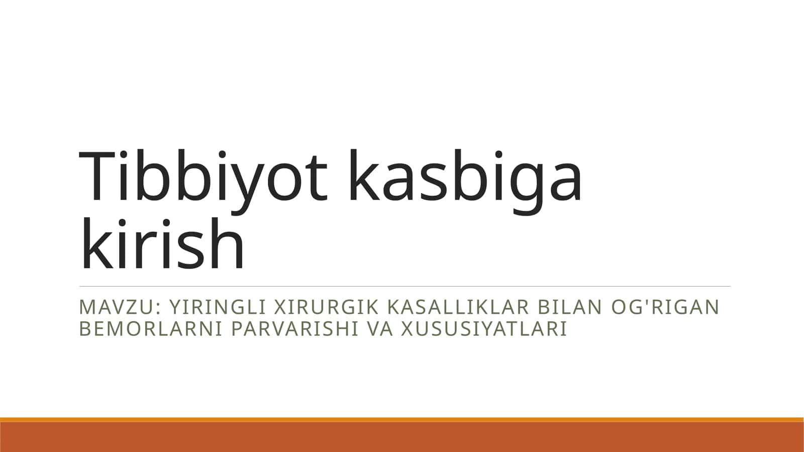 yiringli xirurgik kasalliklar bilan og'rigan bemorlarni parvarishi va xu5-susiyatlari