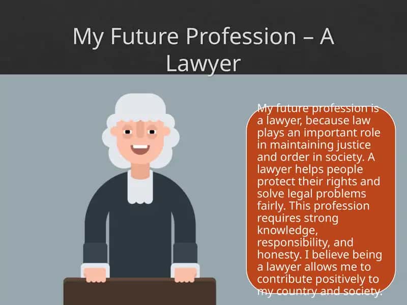 My Future Profession – A Lawyer