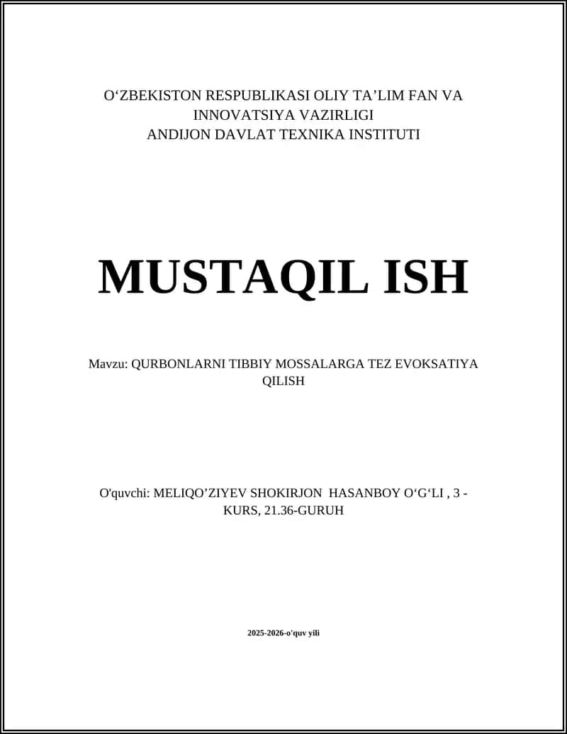QURBONLARNI TIBBIY MOSSALARGA TEZ EVOKSATIYA QILISH