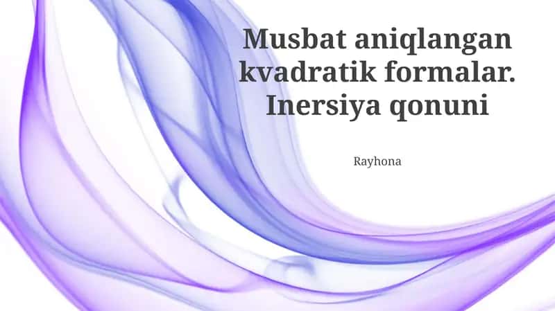 Musbat aniqlangan kvadratik formalar