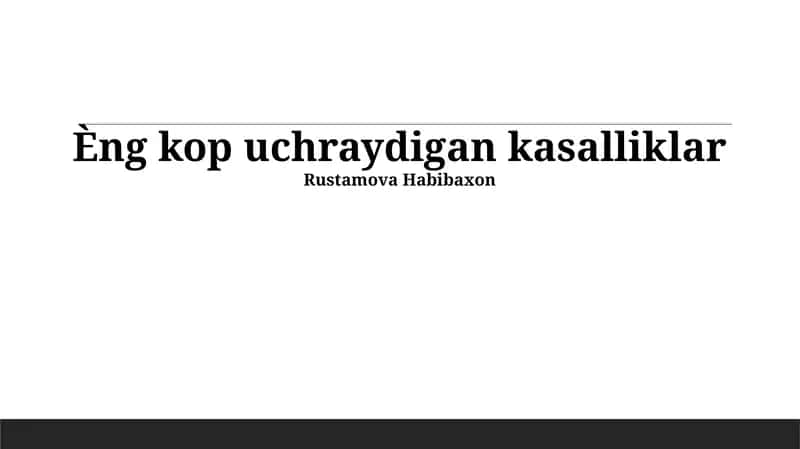 Èng kop uchraydigan kasalliklar