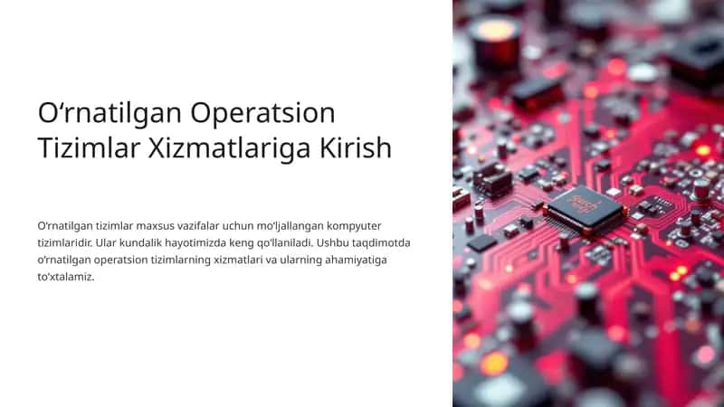O‘rnatilgan Operatsion Tizimlar Xizmatlariga Kirish