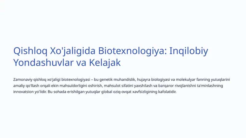 Qishloq Xo'jaligida Biotexnologiya: Inqilobiy Yondashuvlar va Kelajak