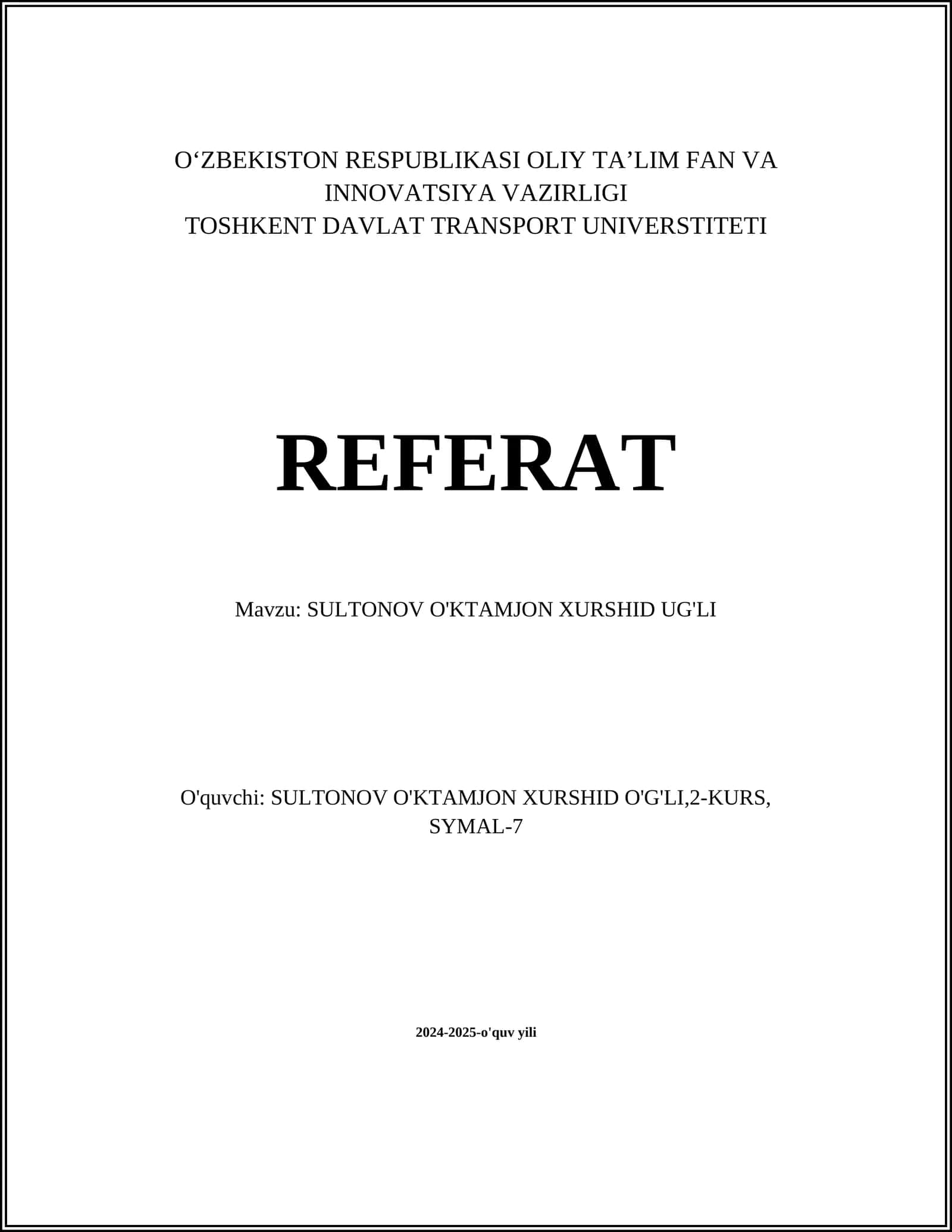 SULTONOV O'KTAMJON XURSHID UG'LI