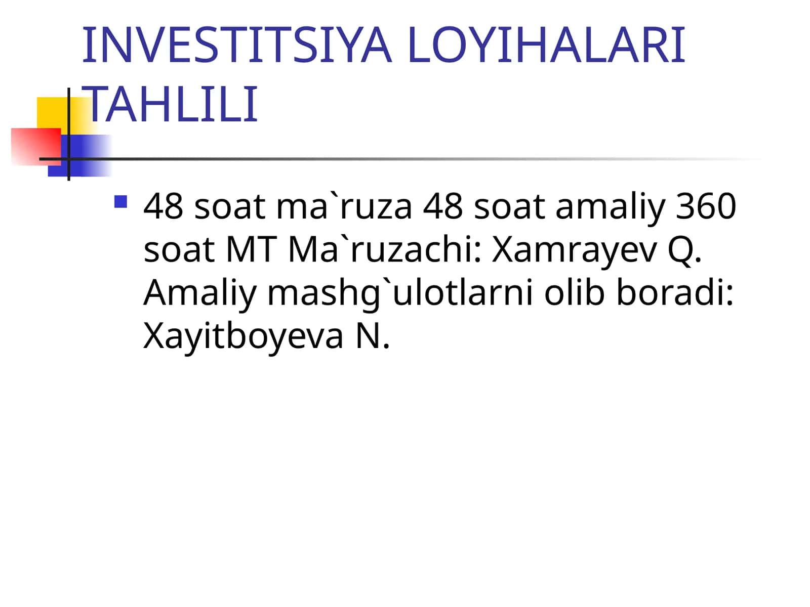INVESTITSIYA LOYIHALARI TAHLILI