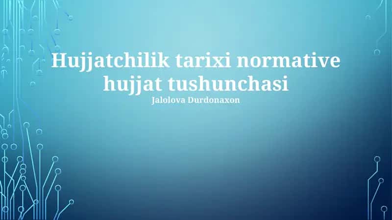 Normativ hujjatlar tarixi