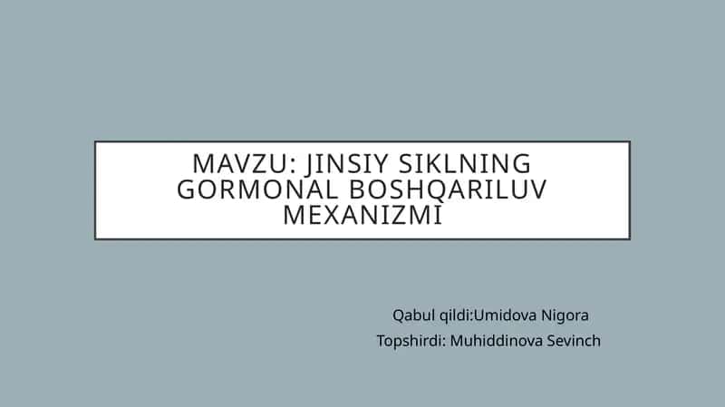 Jinsiysiklning gormonal boshqariluvi mexanizmi