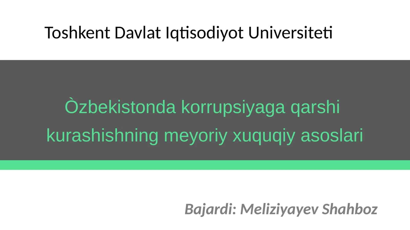 Òzbekistonda korrupsiyaga qarshi kurashishning meyoriy xuquqiy asoslari