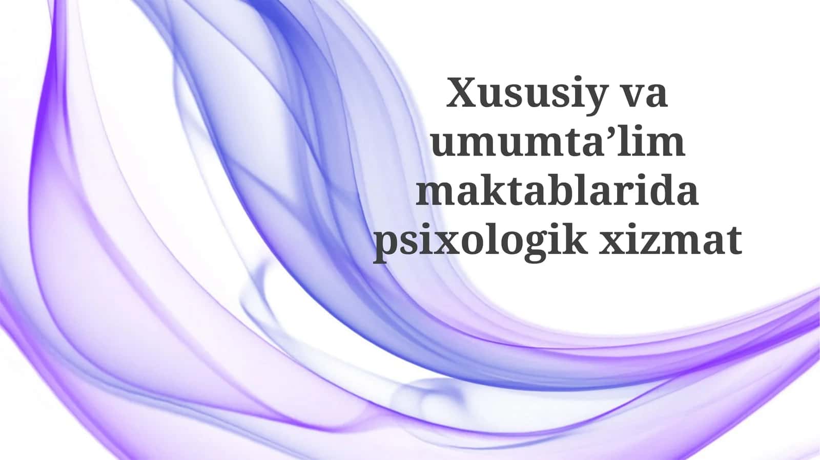 Xususiy va umumiy taʼlim maktablari