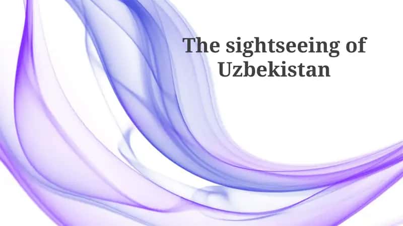 Unveiling Uzbekistan: A Journey Through Time and Culture