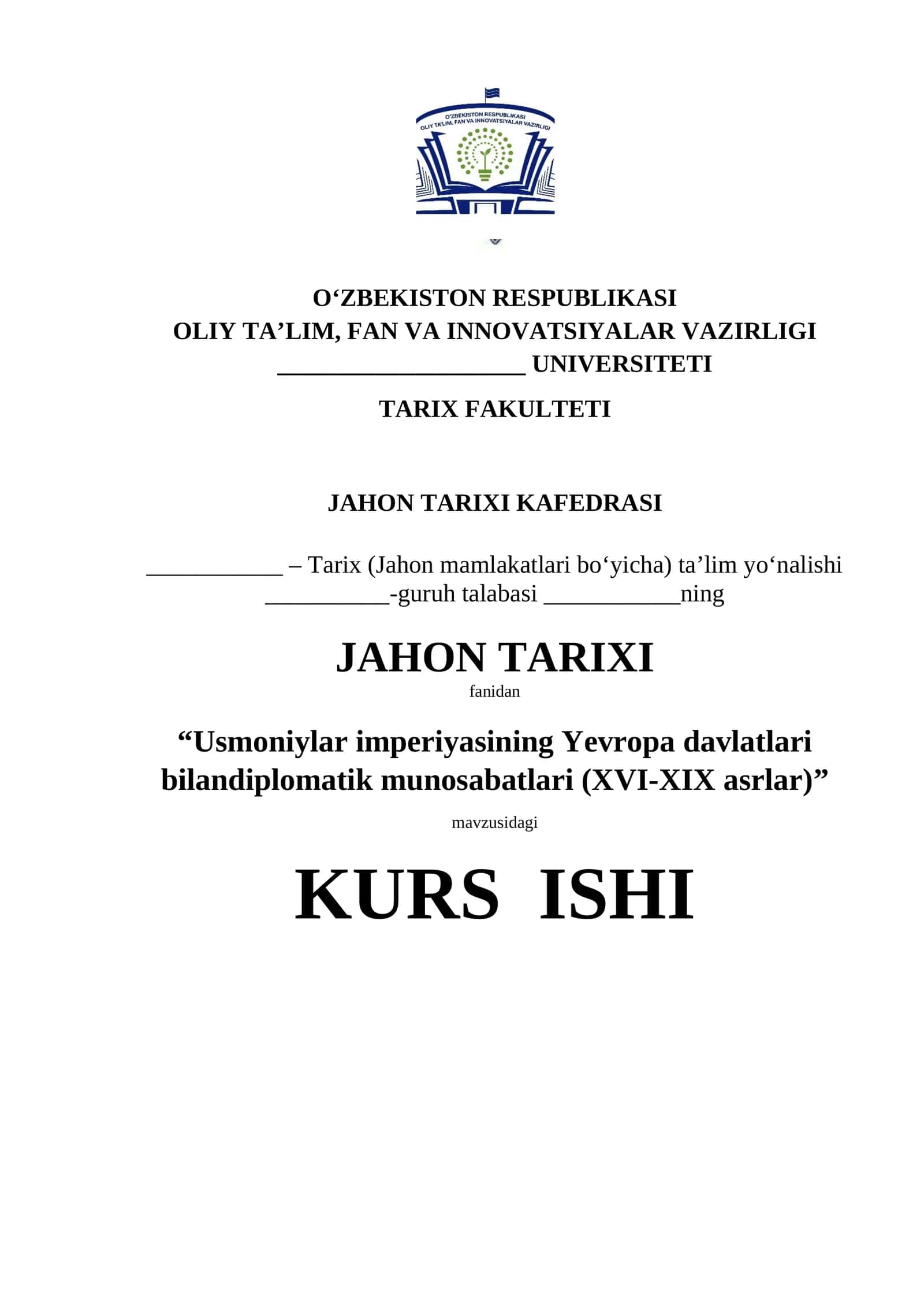 Usmoniylar imperiyasining Yevropa davlatlari bilandiplomatik munosabatlari (XVI-XIX asrlar)