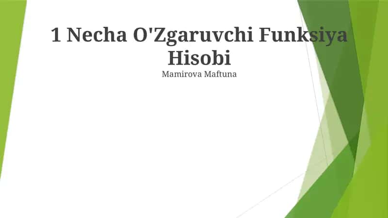Necha O'Zgaruvchi Funksiya Hisobi