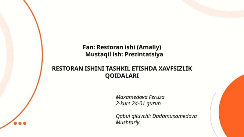 RESTORAN ISHINI TASHKIL ETISHDA XAVFSIZLIK QOIDALARI