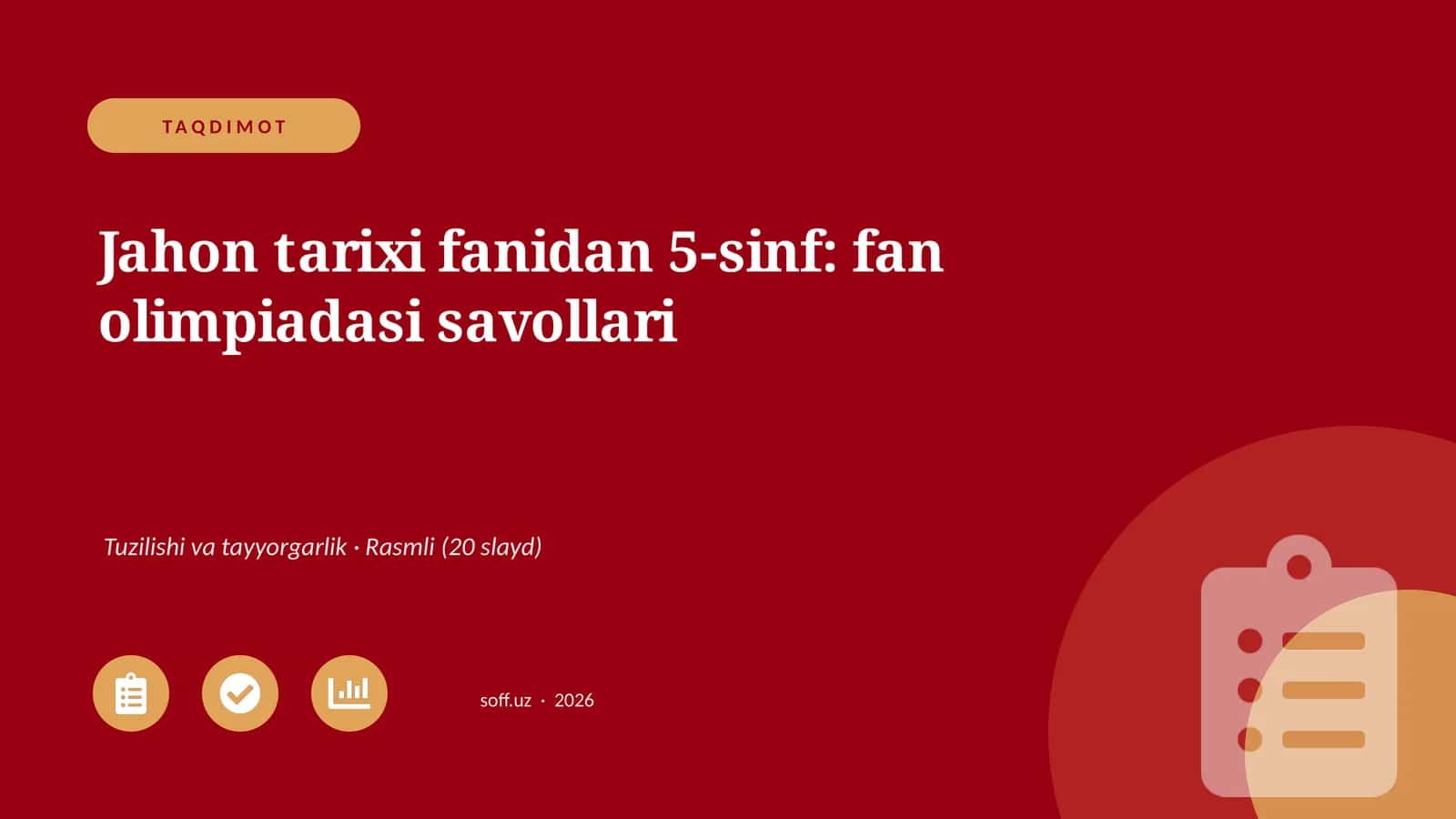 Jahon tarixi fanidan 5-sinf: fan olimpiadasi savollari
