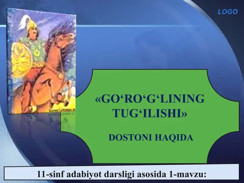 «GO‘RO‘G‘LINING TUG‘ILISHI»