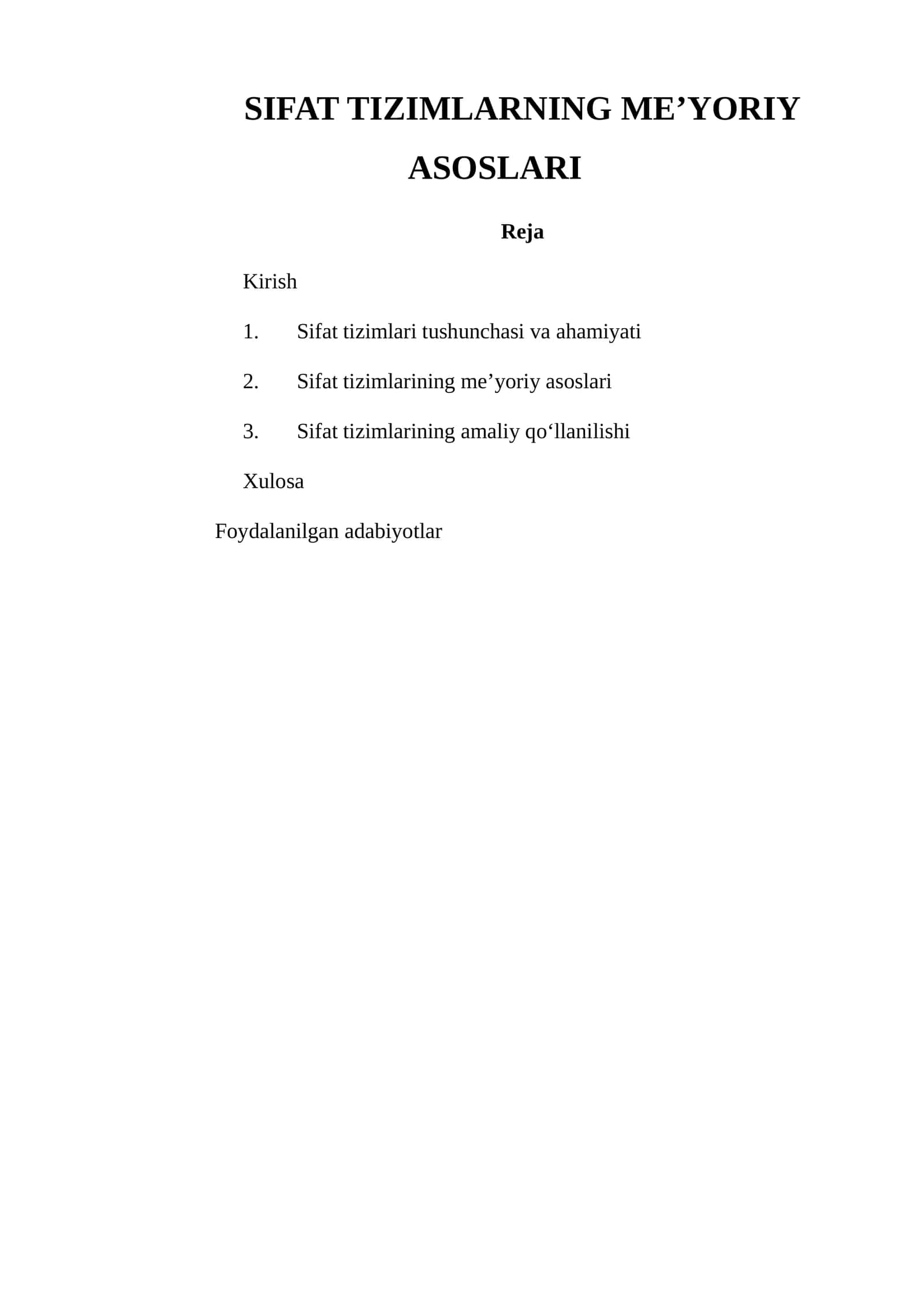 SIFAT TIZIMLARNING ME’YORIY ASOSLARI