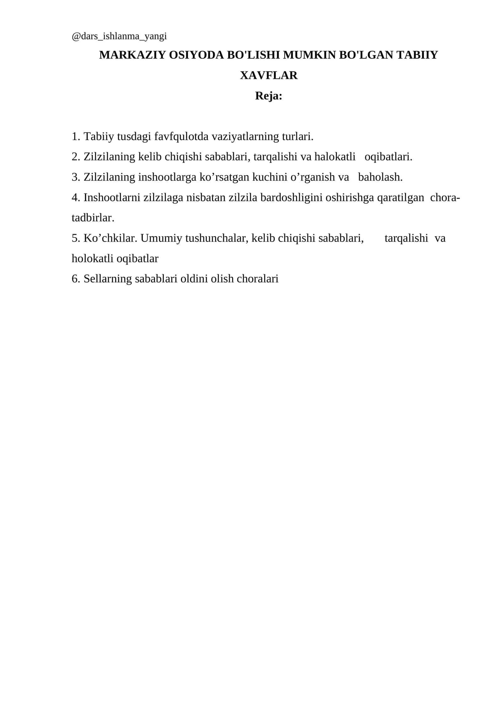 Tabiiy xavfli hodisalar va ularning turlari