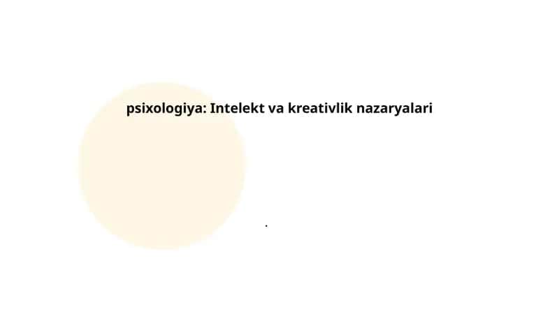 Intelekt va kreativlik nazaryalari