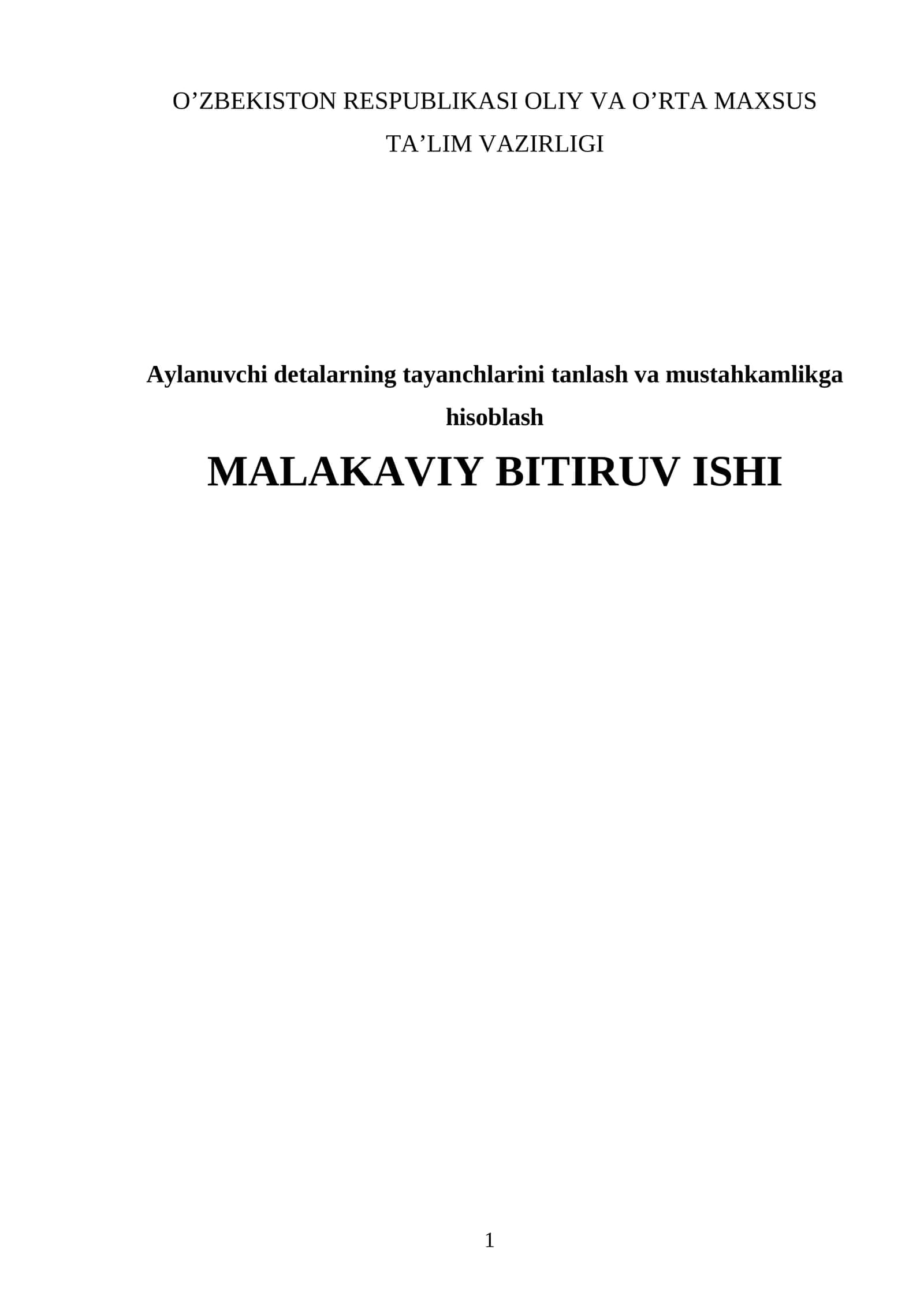 Aylanuvchi detalarning tayanchlarini tanlash va mustahkamlikga hisoblash