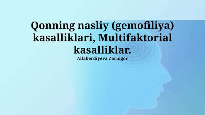 Gemofiliya davolash usullari