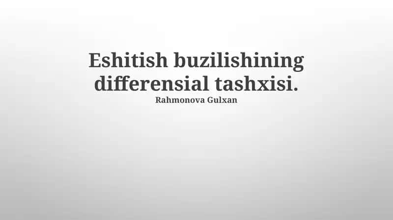 Eshitish buzilishining differensial tashxisi