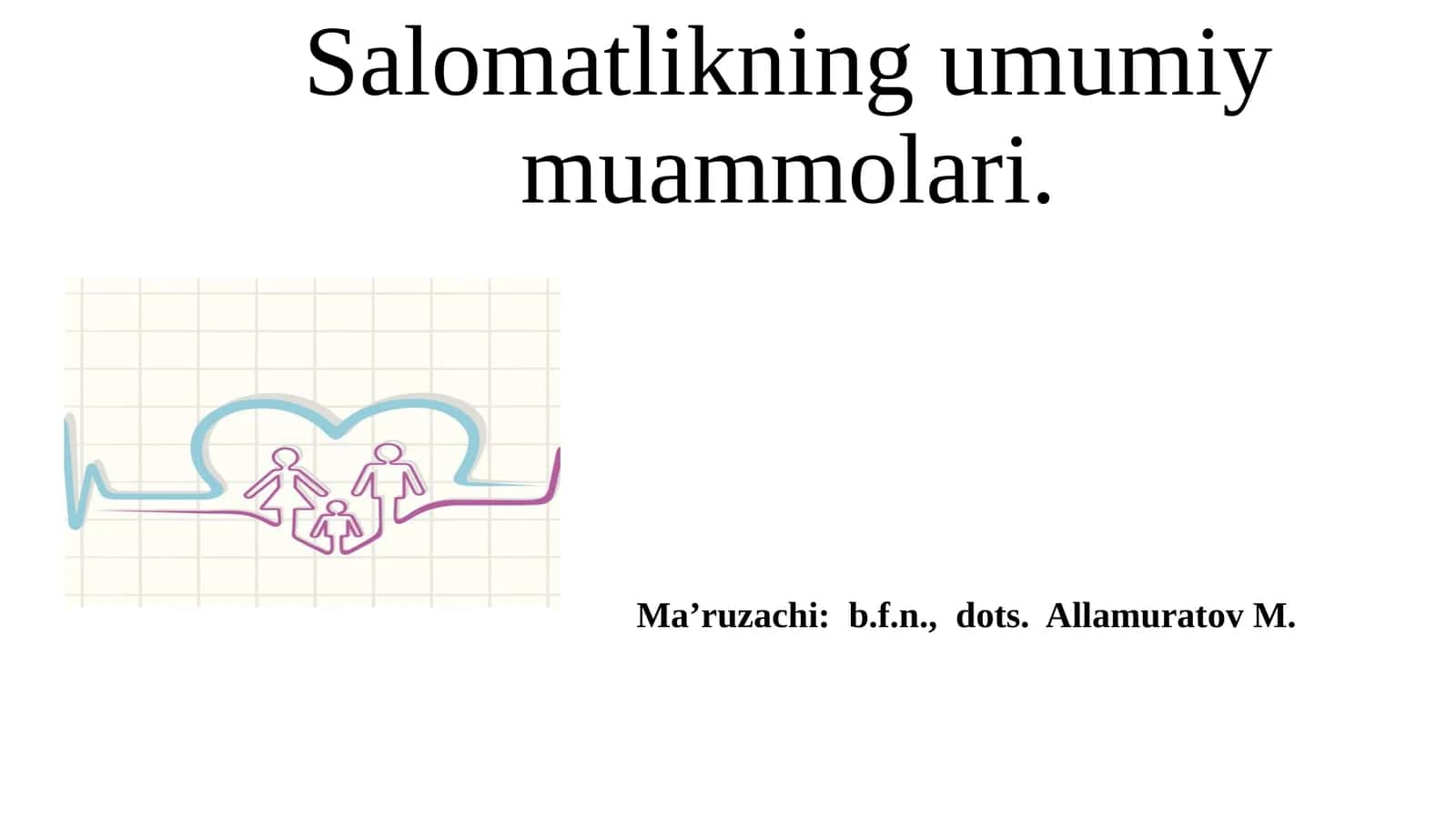 Salomatlikning umumiy muammolari