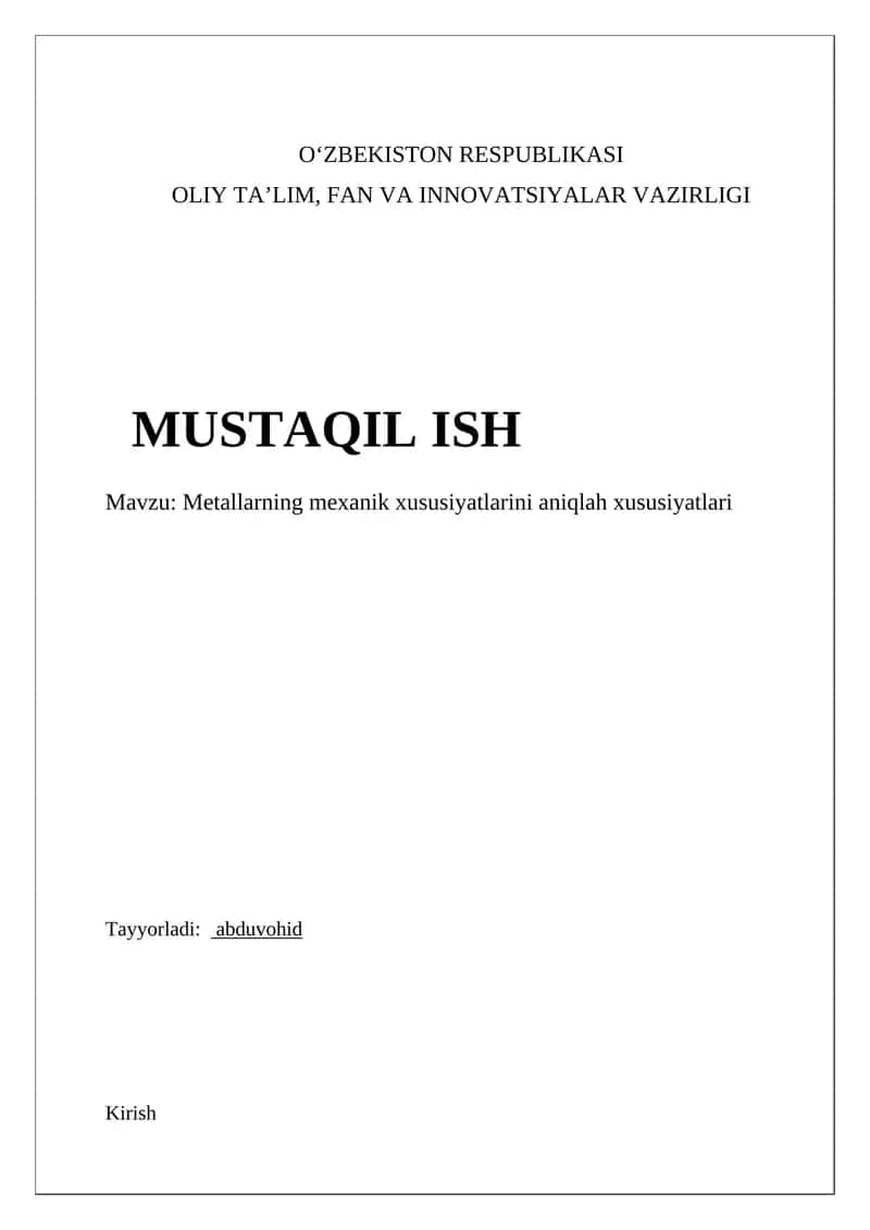 Metallarning mexanik xususiyatlarini aniqlah xususiyatlari
