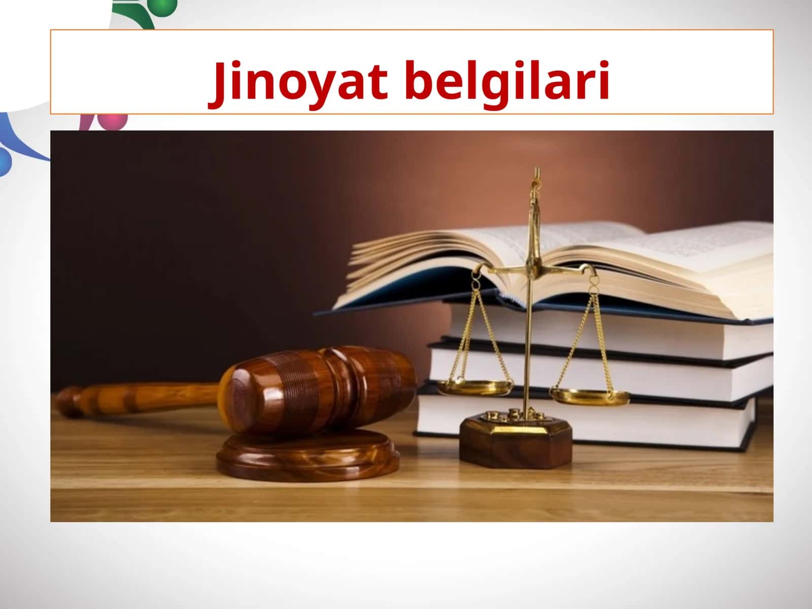 11-sinf Huquq fanidan Jinoyat belgilari dars taqdimoti