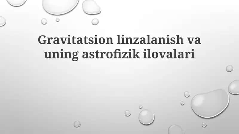 Gravitatsion Linsalar Asoslari
