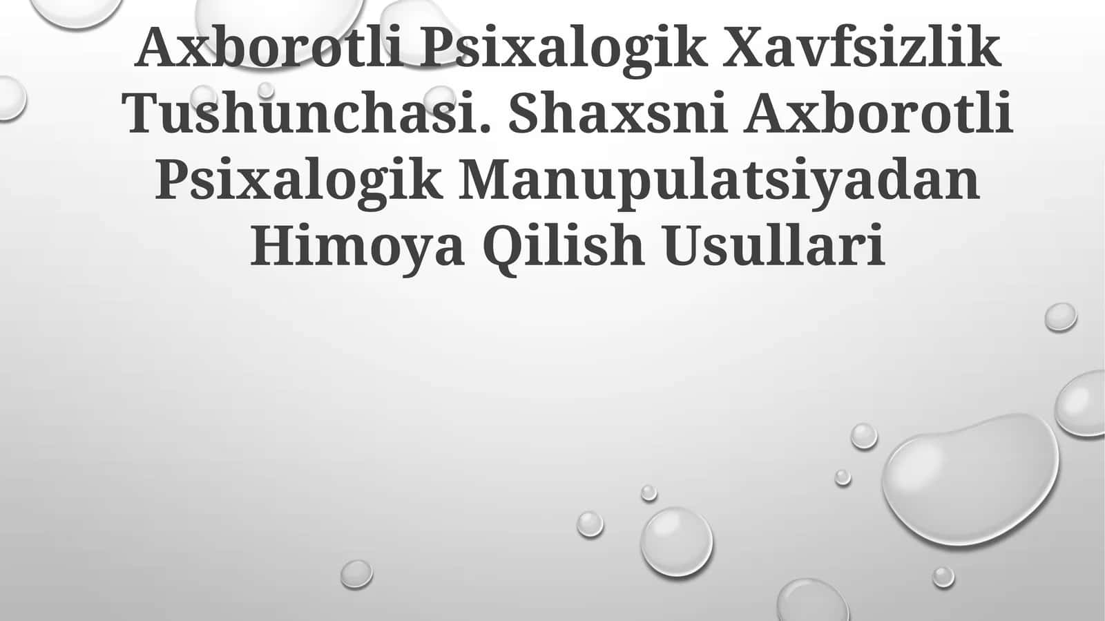 Axborotli Psixalogik Xavfsizlik Tushunchasi