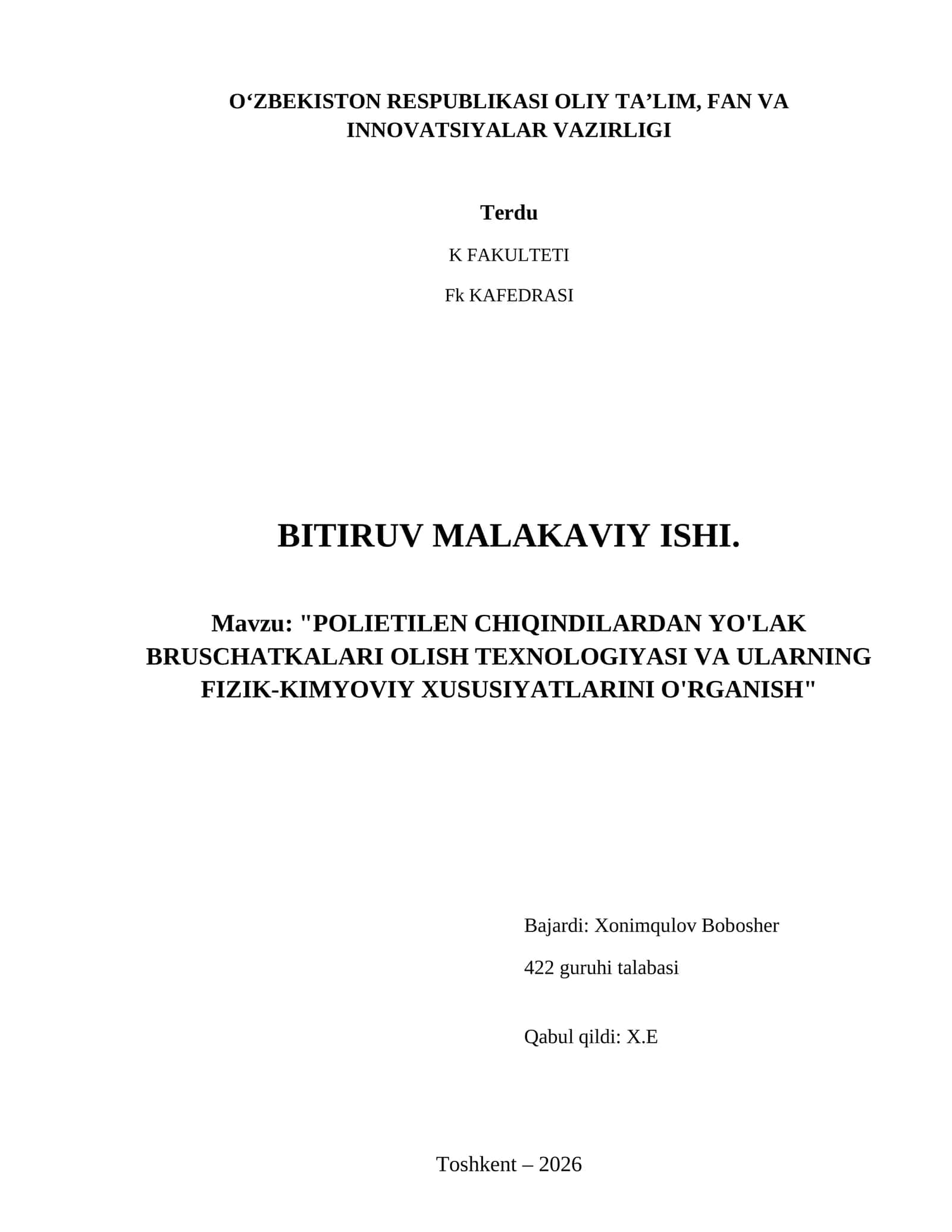 Polietilen chiqindilardan yo'lak bruschatkalari olish texnologiyasi va ularning fizik-kimyoviy xususiyatlarini o'rganish