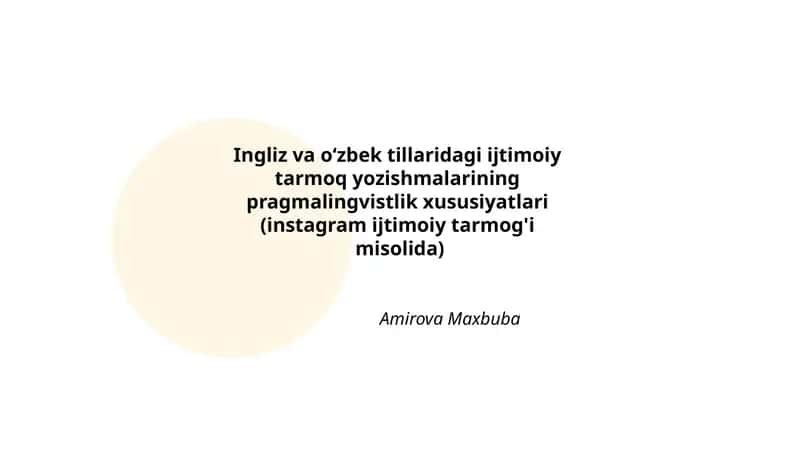 Ingliz va o‘zbek tillaridagi ijtimoiytarmoq yozishmalarining pragmalingvistlik xususiyatlari