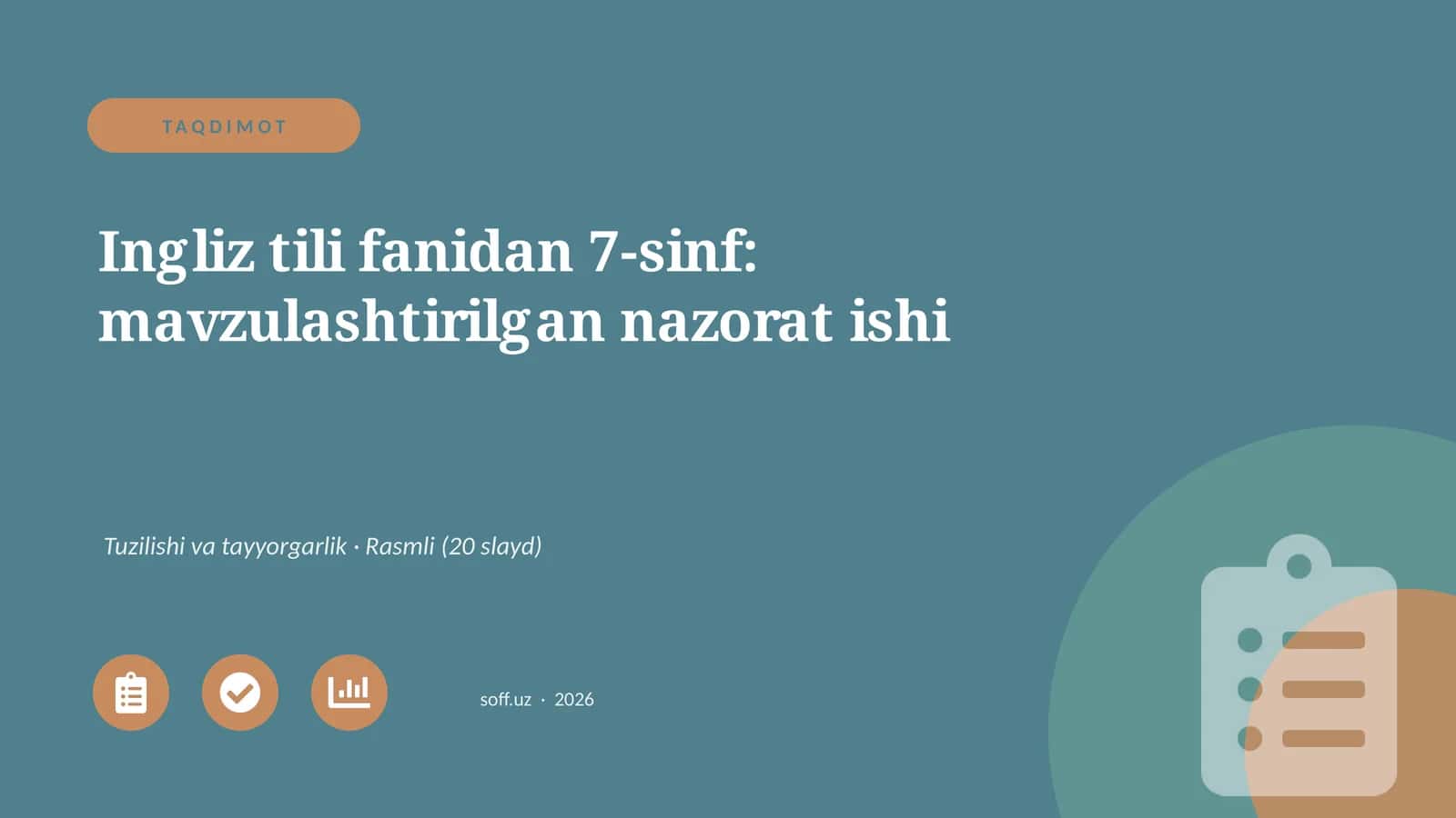 Ingliz tili fanidan 7-sinf: mavzulashtirilgan nazorat ishi