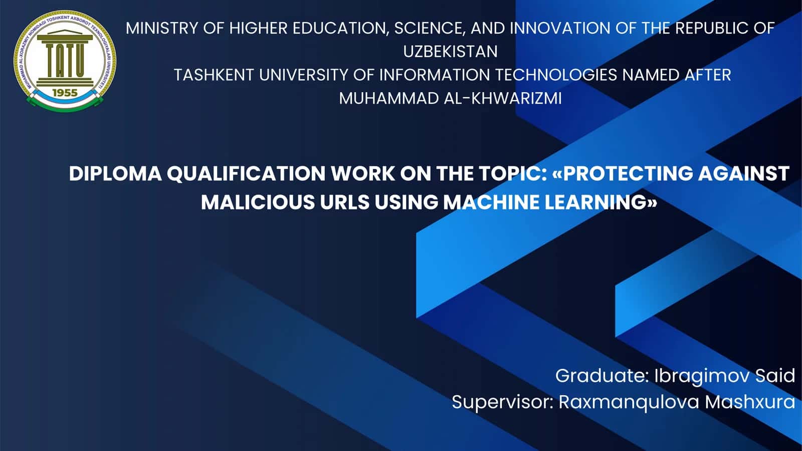DIPLOMA QUALIFICATION WORK ON THE TOPIC: «PROTECTING AGAINST MALICIOUS URLS USING MACHINE LEARNING»